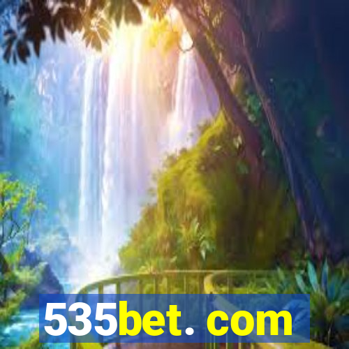 535bet. com